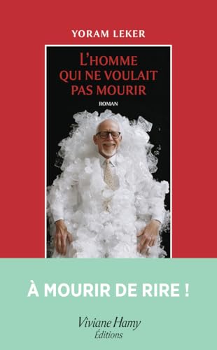 L'homme qui ne voulait pas mourir von VIVIANE HAMY