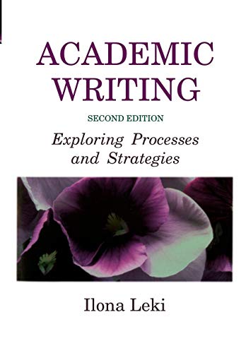 Academic Writing: Exploring Processes And Strategies Academic Writing: Exploring Processes And Strategies