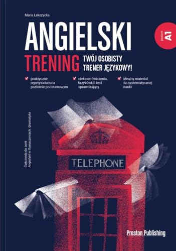 Angielski Trening Poziom A1: Twój osobisty trener językowy! Angielski Trening Poziom A1: Twój osobisty trener językowy!