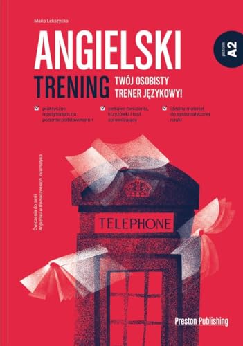 Angielski Trening Poziom A2: Twój osobisty trener językowy Angielski Trening Poziom A2: Twój osobisty trener językowy