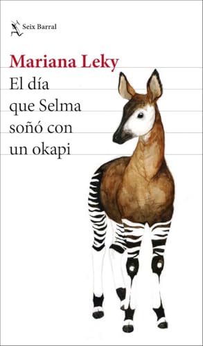 El día que Selma soñó con un okapi (Biblioteca Formentor) von Planeta