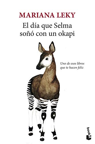 El día que Selma soñó con un okapi (Novela)
