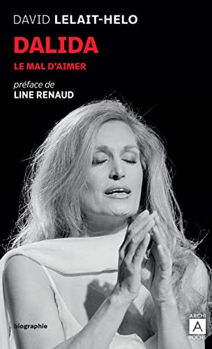 Dalida - le mal d'aimer von ARCHIPOCHE