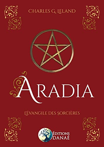 Aradia - L'évangile des sorcières Aradia - L'évangile des sorcières von DANAE