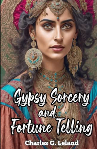Gypsy Sorcery and Fortune Telling von Independently published