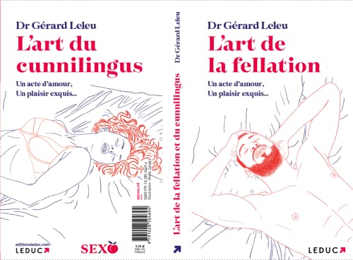 L'art de la fellation / du cunnilingus: Un acte d'amour, un plaisir exquis...