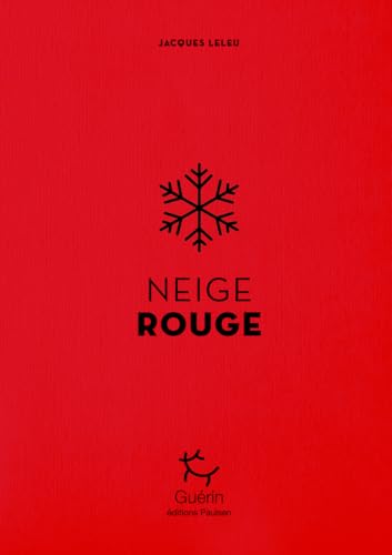 Neige rouge von PAULSEN GUERIN