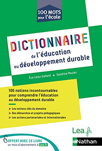 Dictionnaire de l'éducation au développement durable: 100 mots pour l'école von NATHAN
