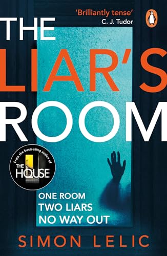 The Liar's Room: The addictive new psychological thriller from the bestselling author of THE HOUSE von Penguin