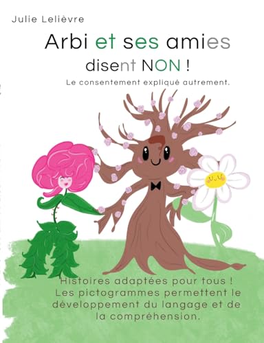 Arbi et ses amies disent non !: Le consentement expliqué autrement. von BoD – Books on Demand – Frankreich