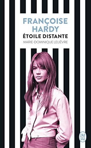 Françoise Hardy: Étoile distante von J'AI LU