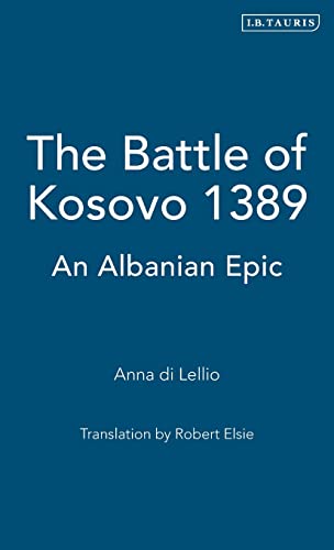 The Battle of Kosovo 1389: An Albanian Epic