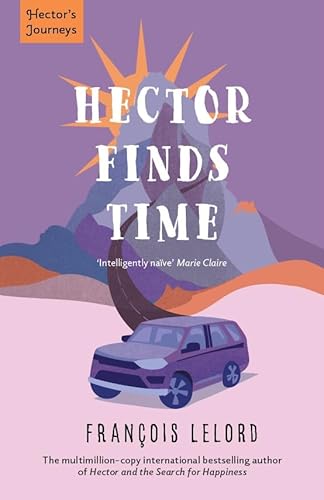 Hector Finds Time (Hector's Journeys)