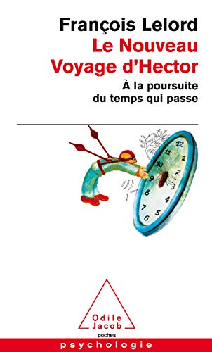 Le nouveau voyage d'Hector: Á la poursuite du temps qui passe