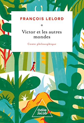Victor et les autres mondes: Conte philosophique von JACOB