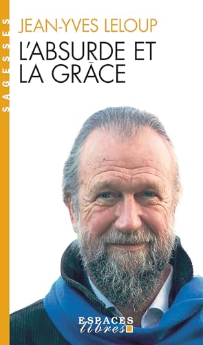 Absurde Et La Grace (L') von ALBIN MICHEL