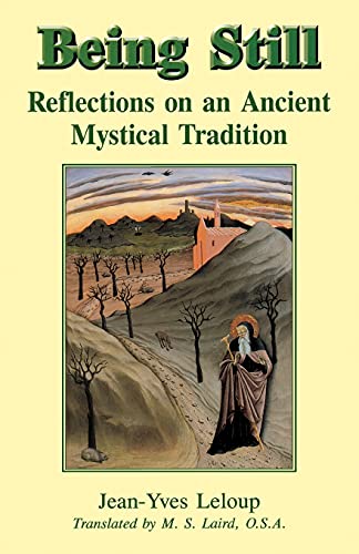 Being Still: Reflections on a Forgotten Mystical Tradition von Gracewing Publishing
