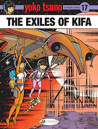 The Exiles of Kifa (Yoko Tsuno, 17)