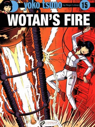 Wotan's Fire (Yoko Tsuno, Band 15)