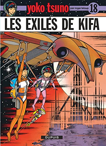 Yoko Tsuno 18/Les Exiles De Kifa