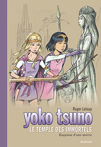 Yoko Tsuno - Tome 28 - Le temple des immortels (grand format): Esquisse d'une oeuvre von DUPUIS