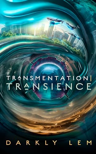 Transmentation Transience: Or, an Accession to the People's Council for Nine Thousand Worlds (Formation Saga) von Blackstone Publishing
