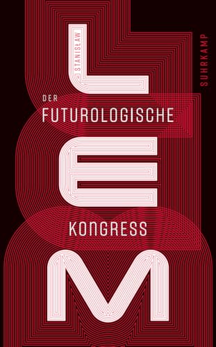 Der futurologische Kongreß: Aus Ijon Tichys Erinnerungen (suhrkamp taschenbuch) von Suhrkamp Verlag AG