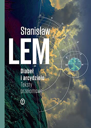 Diabeł i arcydzieło: Teksty przełomowe von Literackie