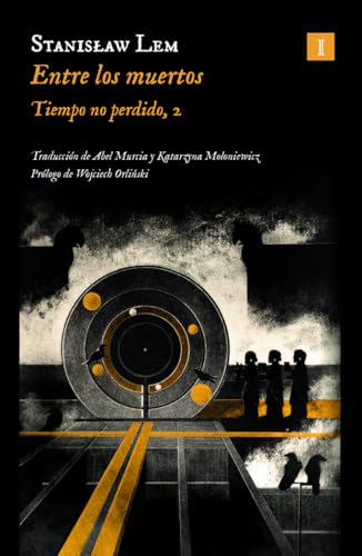 Entre los muertos: Tiempo no perdido, 2 von Impedimenta