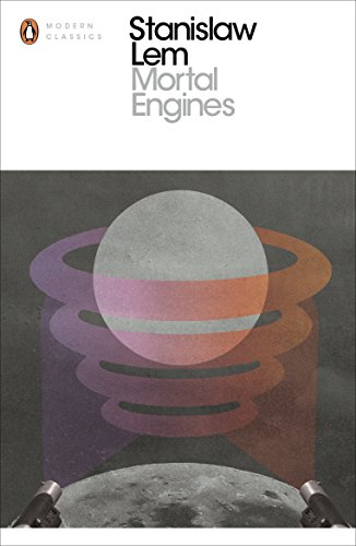 Mortal Engines: Stanislaw Lem (Penguin Modern Classics)