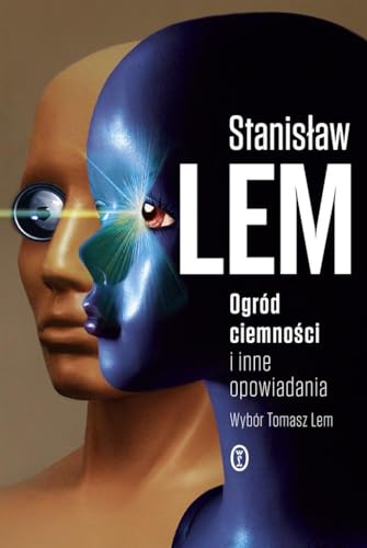 Ogrod ciemnosci i inne opowiadania Ogrod ciemnosci i inne opowiadania