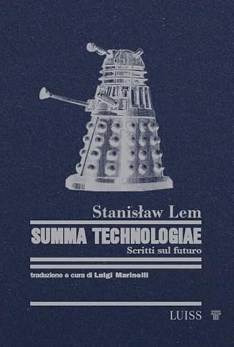 Summa Technologiae. Scritti sul futuro (Nautilus) von Luiss University Press