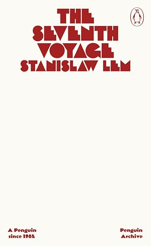 The Seventh Voyage: Stanislaw Lem (Penguin Archive) von Random House