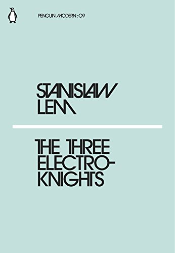 The Three Electroknights: Stanislaw Lem (Penguin Modern) von Penguin