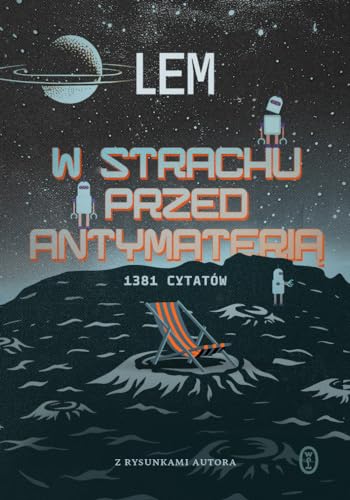 W strachu przed antymaterią. 1381 cytatów von Literackie