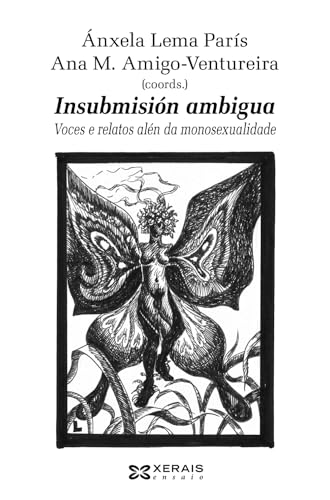 Insubmisión ambigua (OBRAS DE REFERENCIA - ENSAIO) von Edicións Xerais