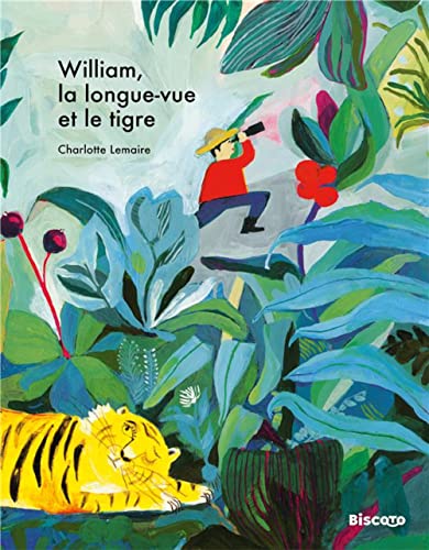William, la longue-vue et le tigre von BISCOTO