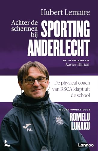 Achter de schermen bij Sporting Anderlecht: de physical coach van RSCA klapt uit de school von Racine