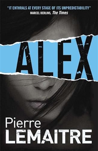 Alex: Book Two of the Brigade Criminelle Trilogy