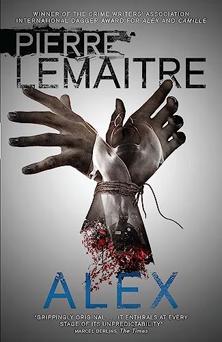 Alex: The Heart-Stopping International Bestseller (The Paris Crime Files, Band 2) von Maclehose Press Quercus
