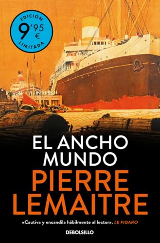 El ancho mundo (Campaña de verano edición limitada) (Los años gloriosos 1) (CAMPAÑAS, Band 1) von DEBOLSILLO