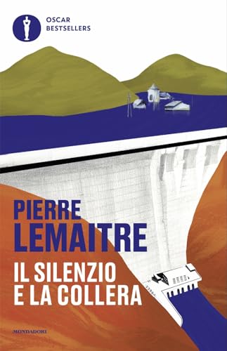 Il silenzio e la collera (Oscar bestsellers) von Mondadori