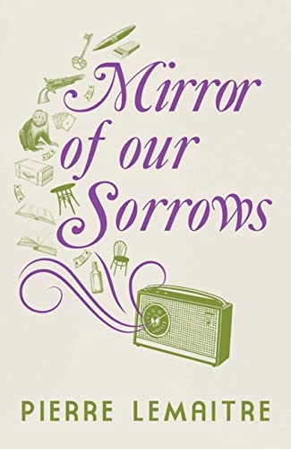 Mirror of our Sorrows (Paris Between-the-wars)