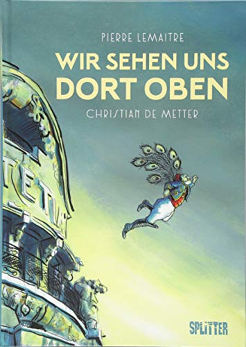 Wir sehen uns dort oben Wir sehen uns dort oben von Splitter Verlag