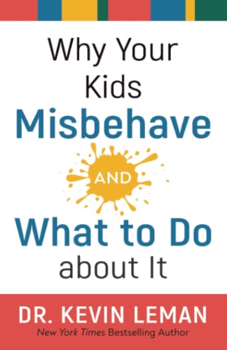 Why Your Kids Misbehave—and What to Do about It Why Your Kids Misbehave—and What to Do about It von Revell