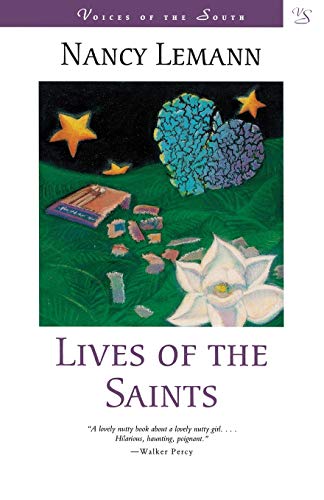 Lives of the Saints: A Novel (Voices of the South) von LSU Press