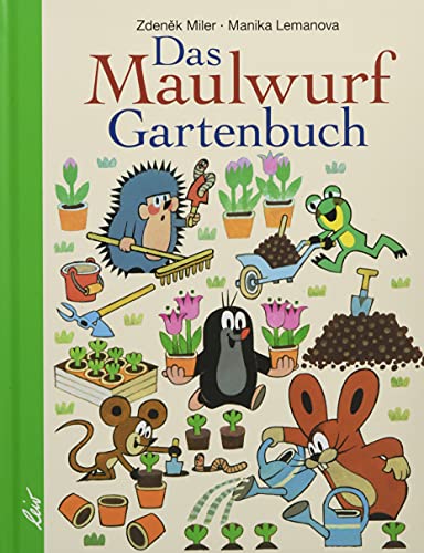 Das Maulwurf Gartenbuch von leiv Leipziger Kinderbuch