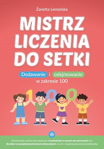 Mistrz liczenia do setki: Dodawanie i odejmowanie w zakresie 100 von Harmonia