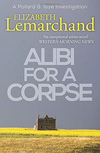 Alibi For A Corpse (Pollard & Toye Investigations, Band 3) von Sapere Books
