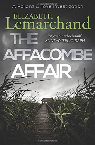 The Affacombe Affair (Pollard & Toye Investigations, Band 2) von Sapere Books